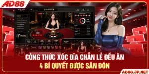 Công Thức Xóc Đĩa Chẵn Lẻ Đều Ăn - 4 Tips Được Săn Đón