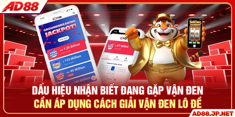 Dấu hiệu nhận biết đang gặp vận đen cần áp dụng cách giải vận đen lô đề